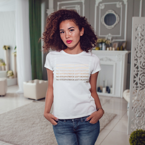 No Fitzpatrick Left Behind T-Shirt